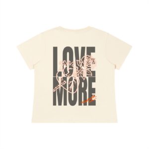 ”LOVE MORE” Women's Quick-Dry Baby T-Shirt
